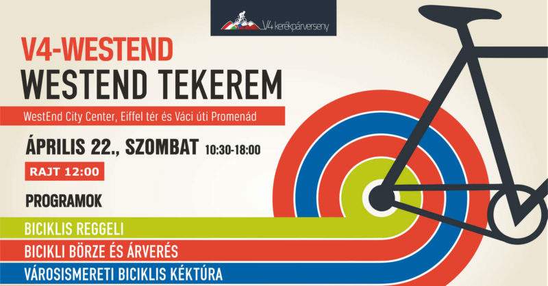 V4-WestEnd Tekerem – Egész napos program a WestEnd City Centernél